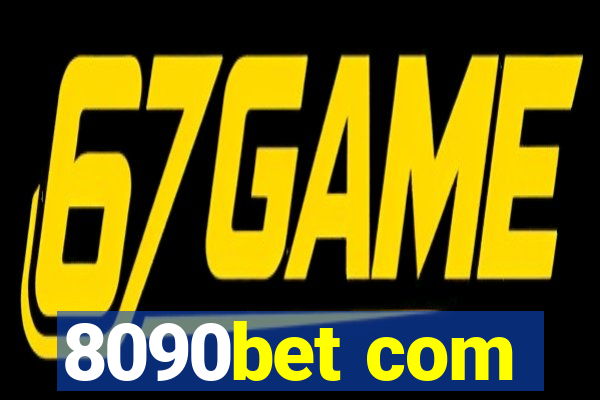 8090bet com